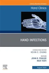 Book cover of Hand Infections, An Issue of Hand Clinics by John Fowler MD