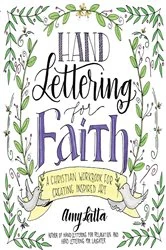 Book cover of Hand Lettering for Faith by Amy Latta