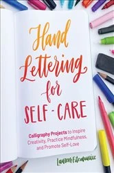 Book cover of Hand Lettering for Self-Care by Lauren Fitzmaurice
