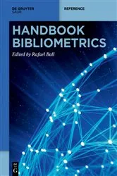Book cover of Handbook Bibliometrics by Unknown