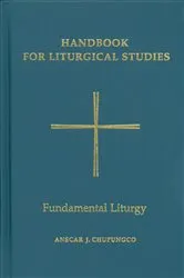 Book cover of Handbook for Liturgical Studies, Volume II by Anscar J. Chupungco