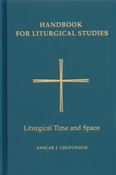 Book cover of Handbook for Liturgical Studies, Volume V by Anscar J. Chupungco