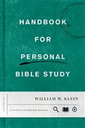 Book cover of Handbook for Personal Bible Study Second Edition by William W. Klein