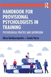 Book cover of Handbook for Provisional Psychologists in Training by Alexa Kambouropoulos