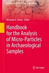 Book cover of Handbook for the Analysis of Micro-Particles in Archaeological Samples by Amanda G. Henry