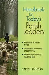 Book cover of Handbook for Today’s Parish Leaders by Infantino Ginger