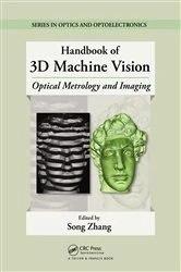 Book cover of Handbook of 3D Machine Vision by Song Zhang