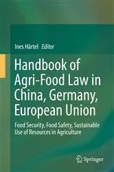 Book cover of Handbook of Agri-Food Law in China, Germany, European Union by Ines Härtel
