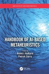 Book cover of Handbook of AI-based Metaheuristics by Anand J. Kulkarni