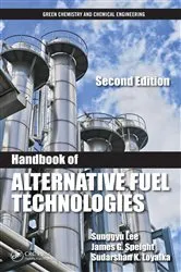 Book cover of Handbook of Alternative Fuel Technologies (2nd ed.) by Sunggyu Lee