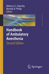Book cover of Handbook of Ambulatory Anesthesia (2nd ed.) by Rebecca S. Twersky
