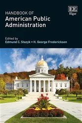 Book cover of Handbook of American Public Administration by Edmund C. Stazyk