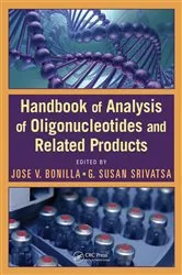 Book cover of Handbook of Analysis of Oligonucleotides and Related Products by Jose V. Bonilla