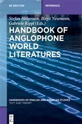 Book cover of Handbook of Anglophone World Literatures by Stefan Helgesson