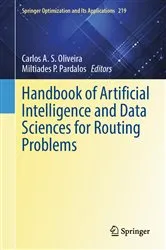 Book cover of Handbook of Artificial Intelligence and Data Sciences for Routing Problems by Carlos A.S. Oliveira