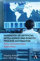 Book cover of Handbook of Artificial Intelligence and Robotic Process Automation by Al Naqvi
