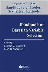 Book cover of Handbook of Bayesian Variable Selection by Mahlet G. Tadesse