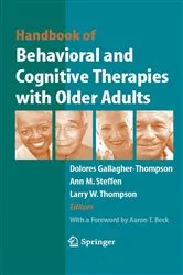 Book cover of Handbook of Behavioral and Cognitive Therapies with Older Adults by Dolores Gallagher Thompson