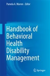 Book cover of Handbook of Behavioral Health Disability Management by Pamela A. Warren