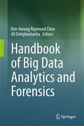 Book cover of Handbook of Big Data Analytics and Forensics by Kim-Kwang Raymond Choo