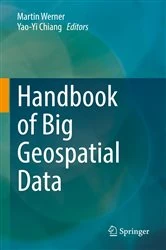Book cover of Handbook of Big Geospatial Data by Martin Werner