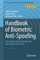 Book cover of Handbook of Biometric Anti-Spoofing (3rd ed.) by Sébastien Marcel