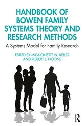Book cover of Handbook of Bowen Family Systems Theory and Research Methods by Mignonette N. Keller