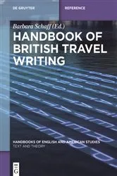 Book cover of Handbook of British Travel Writing by Barbara Schaff