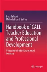 Book cover of Handbook of CALL Teacher Education and Professional Development by Unknown
