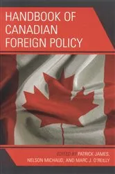 Book cover of Handbook of Canadian Foreign Policy by Patrick James