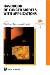 Book cover of Handbook Of Cancer Models With Applications by Wai-yuan Tan