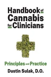 Book cover of Handbook of Cannabis for Clinicians: Principles and Practice by Sulak, Dustin, DO