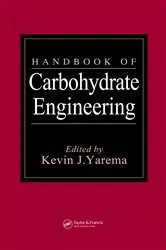 Book cover of Handbook of Carbohydrate Engineering by Kevin J. Yarema