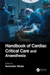 Book cover of Handbook of Cardiac Critical Care and Anaesthesia by Sunandan Sikdar