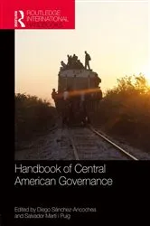 Book cover of Handbook of Central American Governance by Diego Sanchez-Ancochea