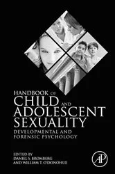 Book cover of Handbook of Child and Adolescent Sexuality by Daniel S. Bromberg