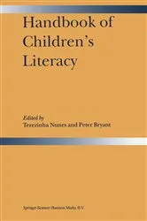 Book cover of Handbook of Children’s Literacy by Terezinha Nunes