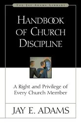 Book cover of Handbook of Church Discipline by Jay E. Adams