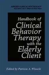Book cover of Handbook of Clinical Behavior Therapy with the Elderly Client by Patricia A. Wisocki