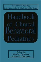 Book cover of Handbook of Clinical Behavioral Pediatrics by Alan M. Gross