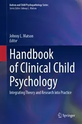 Book cover of Handbook of Clinical Child Psychology by Johnny L. Matson