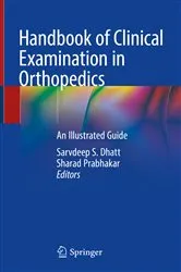 Book cover of Handbook of Clinical Examination in Orthopedics by Sarvdeep S. Dhatt