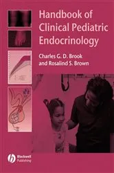 Book cover of Handbook of Clinical Pediatric Endocrinology by Charles G. D. Brook