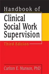 Book cover of Handbook of Clinical Social Work Supervision (3rd ed.) by Carlton Munson