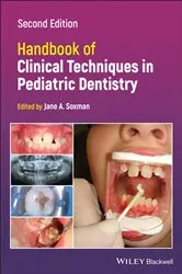 Book cover of Handbook of Clinical Techniques in Pediatric Dentistry (2nd ed.) by Jane A. Soxman