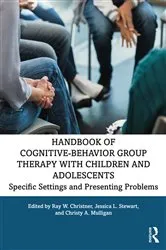 Book cover of Handbook of Cognitive-Behavior Group Therapy with Children and Adolescents by Ray W. Christner