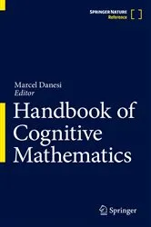 Book cover of Handbook of Cognitive Mathematics by Unknown