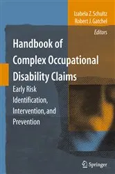 Book cover of Handbook of Complex Occupational Disability Claims by Izabela Z. Schultz