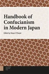 Book cover of Handbook of Confucianism in Modern Japan by O'Dwyer, MHM Limited, Tokyo