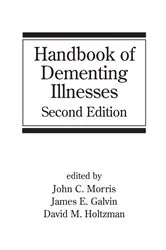 Book cover of Handbook of Dementing Illnesses (2nd ed.) by John Morris